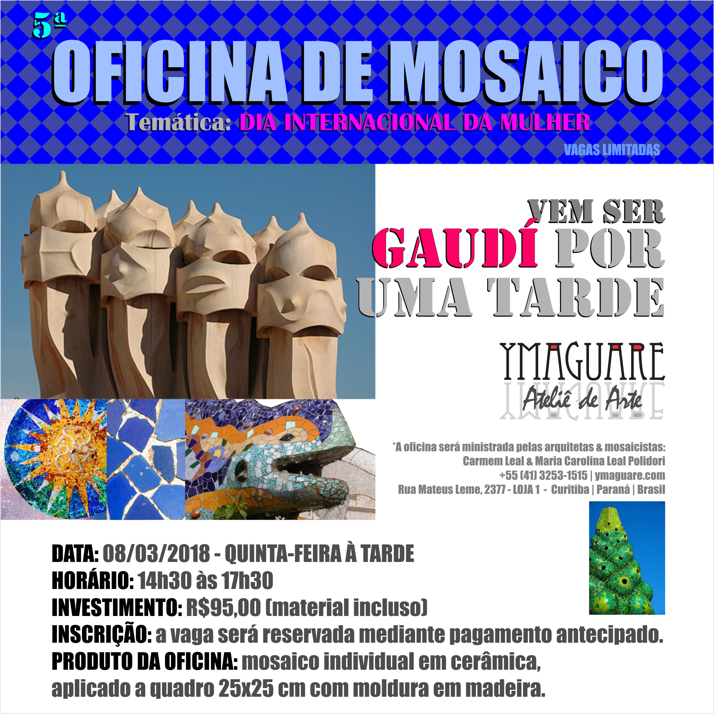 YMAGUARE 2018 - Flayer Ofinica Gaudi DIA da MULHER 8 de Março
