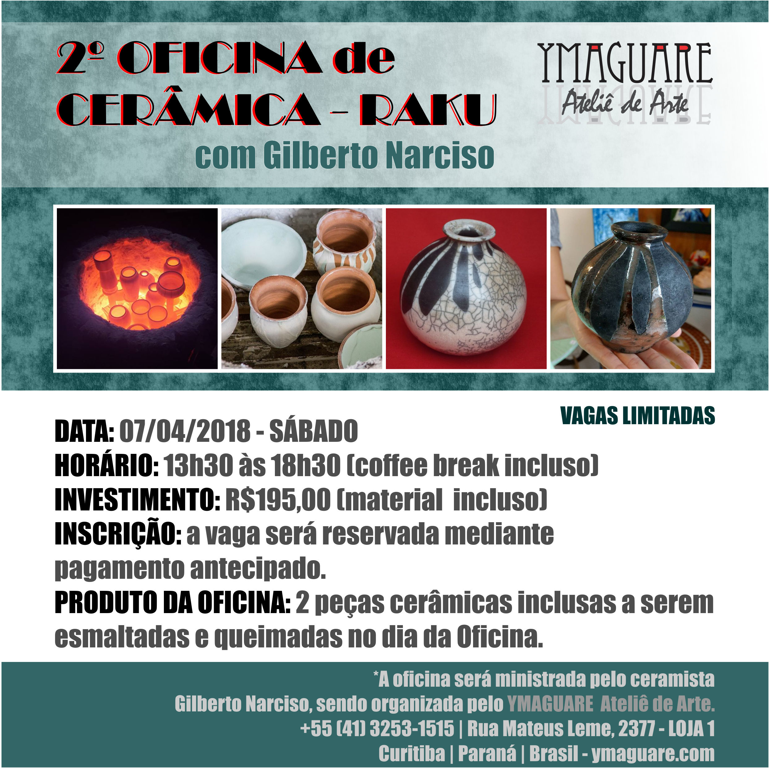 YMAGUARE 2018 - 2 OFICINA RAKU Gilberto Narciso - 7 de Abril de 2018